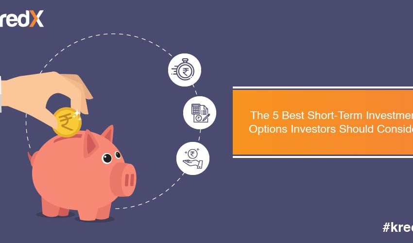  The 5 Best Short-Term Investment Options Investors Should Consider
