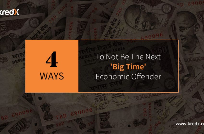  4 Ways To Not Be The Next ‘Big Time’ Economic Offender