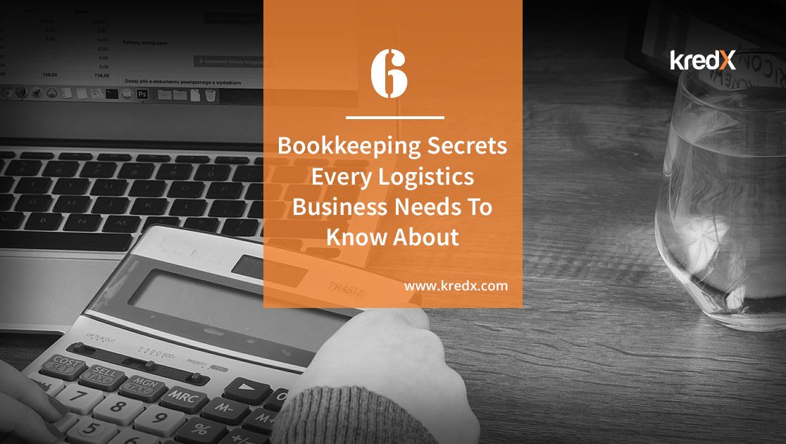 6-bookkeeping-secrets-every-logistics-business-needs-to-know-about
