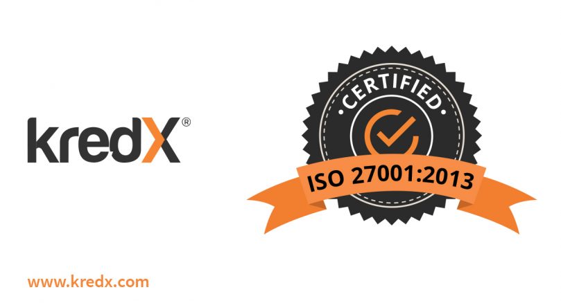  Announcement: KredX Is Now ISO 27001:2013 Certified
