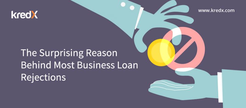  The Surprising Reason Behind Most Business Loan Rejections