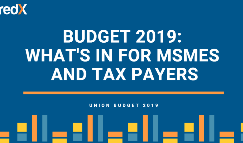  Budget 2019: What’s in for MSMEs and Tax payers
