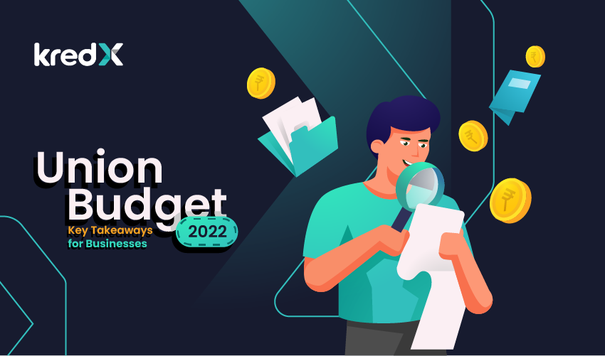  Key Takeaways From The Union Budget 2022-23 For Businesses